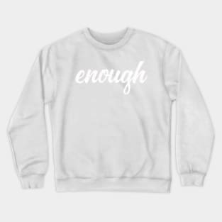 Enough Tshirt Wear Orange Gun Violence Control Tee Shirt Crewneck Sweatshirt